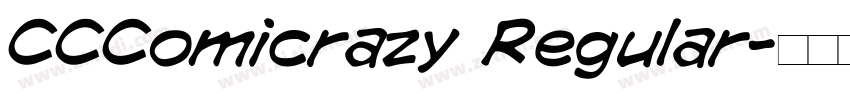 CCComicrazy Regular字体转换 CCComicrazy Regular字体转换